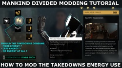 A video tutorial which explains how to remove the energy use for the interactive takedowns in the game Deus Ex Mankind Divided.