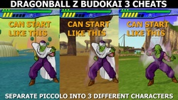 With cheat codes, it is possible to separate Piccolo into three separate characters (DBZ Budokai 3 cheats).