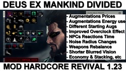 Version 1.23 of the Mod Hardcore Revival for the game Deus Ex Mankind Divided.