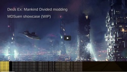 Le mod MDSuen pour Deus Ex Mankind Divided : Avec ce mod, le joueur peut se donner les armes qu'il veut et choisir d'aller directement à la mission qu'il a envie de jouer (Démonstration en vidéo).