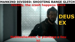 Here is the method to bypass the annoying Shooting range glitch in Deus Ex Mankind Divided.